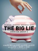 Watch The Big Lie: American Addict 2 M4ufree