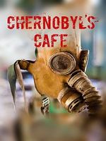 Watch Chernobyl\'s caf M4ufree