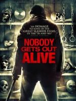 Watch Nobody Gets Out Alive M4ufree