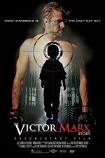Watch The Victor Marx Story M4ufree