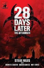 Watch 28 Days Later: The Aftermath - Stage 1: Development M4ufree