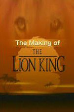 Watch The Making of The Lion King M4ufree