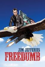 Watch Jim Jefferies: Freedumb M4ufree