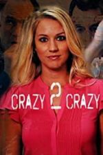 Watch Crazy 2 Crazy M4ufree