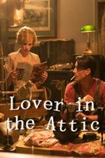 Watch Lover in the Attic M4ufree