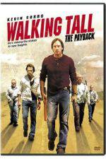 Watch Walking Tall The Payback M4ufree