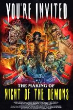 Watch You\'re Invited: The Making of Night of the Demons M4ufree