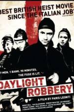Watch Daylight Robbery M4ufree