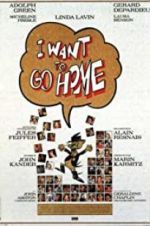 Watch I Want to Go Home M4ufree