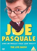 Watch Joe Pasquale: Does He Really Talk Like That? The Live Show M4ufree