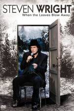 Watch Steven Wright When the Leaves Blow Away M4ufree