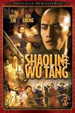 Watch Shao Lin And Wu Dang M4ufree