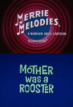 Watch Mother Was a Rooster (Short 1962) M4ufree