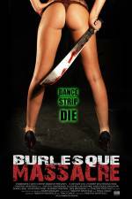 Watch Burlesque Massacre M4ufree