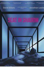 Watch Seat in Shadow M4ufree
