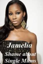 Watch Jamelia - Shame about Single Mums M4ufree