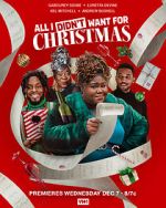 Watch All I Didn\'t Want for Christmas M4ufree