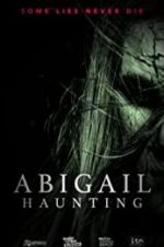 Watch Abigail Haunting M4ufree