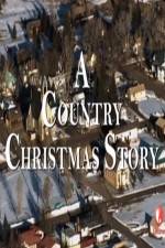 Watch A Country Christmas Story M4ufree