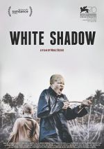 Watch White Shadow M4ufree