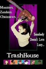 Watch TrashHouse M4ufree
