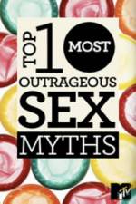 Watch MTVs Top 10 Most Outrageous Sex Myths M4ufree