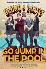 Watch Bruno & Boots: Go Jump in the Pool M4ufree