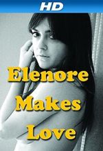 Watch Elenore Makes Love M4ufree