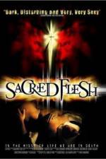 Watch Sacred Flesh M4ufree