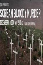 Watch CNN Presents - Scream Bloody Murder M4ufree