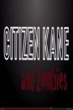 Watch Citizen Kane and Zombies M4ufree