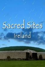 Watch Sacred Sites Ireland M4ufree
