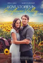 Watch Love Stories in Sunflower Valley M4ufree