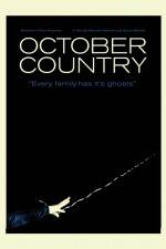 Watch October Country M4ufree