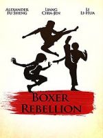 Watch Boxer Rebellion M4ufree