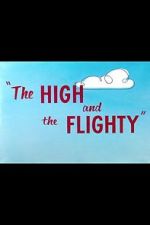 Watch The High and the Flighty (Short 1956) M4ufree