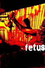 Watch Fetus M4ufree
