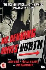 Watch Mr. Denning Drives North M4ufree