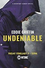 Watch Eddie Griffin: Undeniable (2018 M4ufree