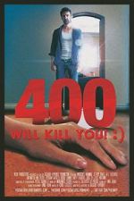 Watch 400 Will Kill You! :) M4ufree
