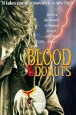 Watch Blood & Donuts M4ufree