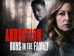 Watch Abduction Runs in the Family M4ufree