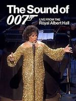 Watch The Sound of 007: Live from the Royal Albert Hall M4ufree