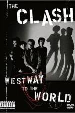 Watch The Clash Westway to the World M4ufree