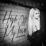Watch Paris Hilton: High Off My Love M4ufree