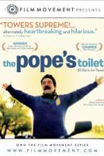Watch The Pope\'s Toilet M4ufree