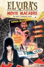 Watch Elvira\'s Movie Macabre The Devil\'s Wedding Night M4ufree