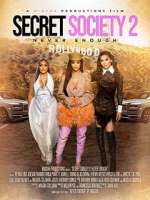 Watch Secret Society 2: Never Enough M4ufree