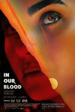 Watch In Our Blood M4ufree