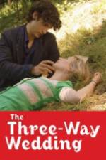 Watch The Three Way Wedding M4ufree